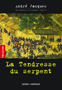 Tendresse du serpent (La)